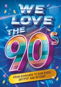 Cover: We Love the 90s! - Hodder Children's Books