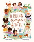 Cover: A Billion Ways to Be - Franklin Watts Ltd