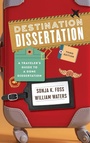 Cover: Destination Dissertation - Rowman & Littlefield Publishers