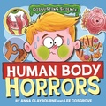 Cover: Disgusting Science: Human Body Horrors - Wayland