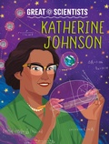 Cover: Great Scientists: Katherine Johnson - Wayland