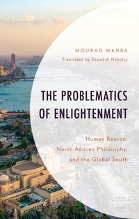 Enlarge image Cover: The Problematics of Enlightenment - Lexington Books