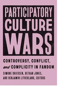 Enlarge image Cover: Participatory Culture Wars - University of Iowa Press