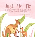 Cover: Just Be Me - R. R. Bowker