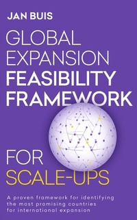 Abbildung von: Global Expansion Feasibility Framework for Scale-Ups - Distributed by eBookpartnership