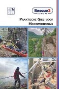 Cover: Praktische Gids voor Hoogteredding - Rescue 3 Europe Publishing