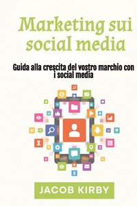 Abbildung von: Marketing sui social media - Rivercat Books LLC
