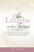 Cover: She Laughs at the Future - Butterfly Books Publishing