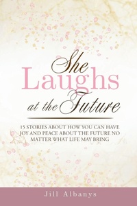 Enlarge image Cover: She Laughs at the Future - Butterfly Books Publishing