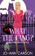 Cover: What the Fang - Jrt Publications