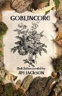 Enlarge image Cover: Goblincore - Prairie Soul Press