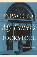 Cover: Unpacking My Father's Bookstore - Rutgers University Press