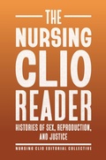 Cover: The Nursing Clio Reader - Rutgers University Press