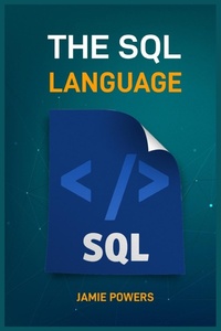 Abbildung von: The SQL Language - JAMIE POWERS