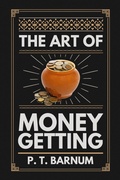 Cover: The Art of Money Getting - Guiding Beam