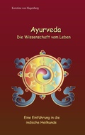 Cover: Ayurveda Die Wissenschaft vom Leben - BoD - Books on Demand