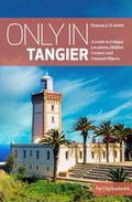 Cover: Only in Tangier - The Urban Explorer