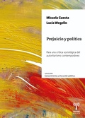Cover: Prejuicio y pol&iacute;tica - Unsam Edita