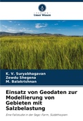 Cover: Einsatz von Geodaten zur Modellierung von Gebieten mit Salzbelastung - Verlag Unser Wissen
