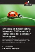Cover: Efficacia di Emamectina benzoato 5WG contro il complesso dei podborer in redgram - Edizioni Sapienza