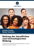 Cover: Beitrag der beruflichen und technologischen Bildung - Verlag Unser Wissen