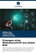 Cover: Erzeugen einer Bildunterschrift aus einem Bild - Verlag Unser Wissen