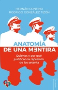Cover: Anatom&iacute;a de una mentira - Fondo de Cultura Econ&oacute;mica Argentina