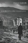 Cover: L'ultimo inverno a Sarajevo - Edizioni Vulcaniche