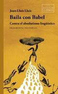 Cover: Baila con Babel - Fragmenta Editorial