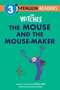 Cover: The Witches: The Mouse and the Mouse-Maker - Penguin Young Readers