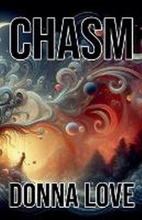 Enlarge image Cover: Chasm - Donna Love