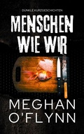 Cover: Menschen Wie Wir: Dunkle Kurzgeschichten (Bruchlinien Kurzgeschichten) - Pygmalion Publishing