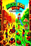 Cover: The Broke Kids Club Collection - Kenneth Thomas