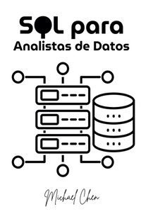 Enlarge image Cover: SQL para Analistas de Datos - Northwood Lore Books