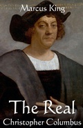 Cover: The Real Christopher Columbus - Northwood Lore Books