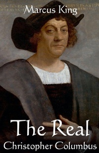 Enlarge image Cover: The Real Christopher Columbus - Northwood Lore Books
