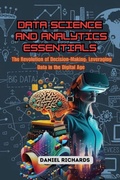 Cover: Data Science and Analytics Essentials - Daniel Richards