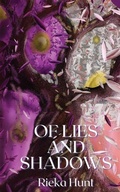 Cover: Of Lies and Shadows - Rieka Hunt