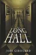 Cover: The Long Hall - Bookbaby