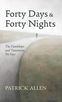 Enlarge image Cover: Forty Days and Forty Nights - Wipf & Stock Publishers