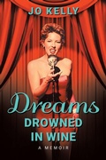 Cover: Dreams Drowned in Wine - Balboa Press Au
