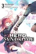 Cover: Hero Syndrome, Vol. 3 (light novel) - Yen Press