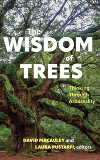 Enlarge image Cover: The Wisdom of Trees - State University of New York Press