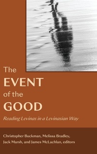 Enlarge image Cover: The Event of the Good - State University of New York Press