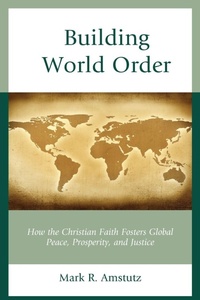 Enlarge image Cover: Building World Order - Rowman & Littlefield Publishers