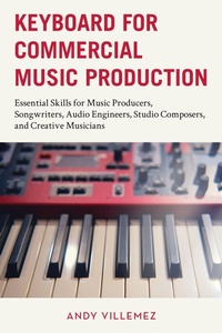 Abbildung von: Keyboard for Commercial Music Production - Bloomsbury eBooks US