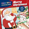 Cover: Magic Paper Coloring Book: Merry Christmas! - Callisto Kids