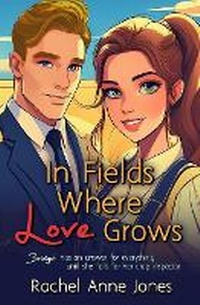 Enlarge image Cover: In Fields Where Love Grows - Satin Romance