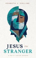 Cover: Jesus the Stranger - Seedbed Publishing
