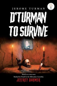 Enlarge image Cover: D'Turman To Survive - Page Publishing